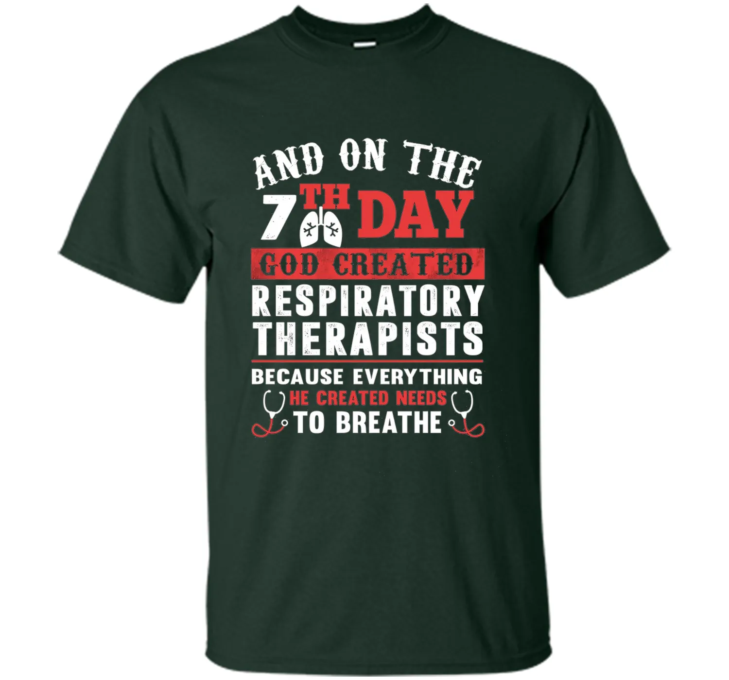 God Created Respiratory Therapists T Shirt
