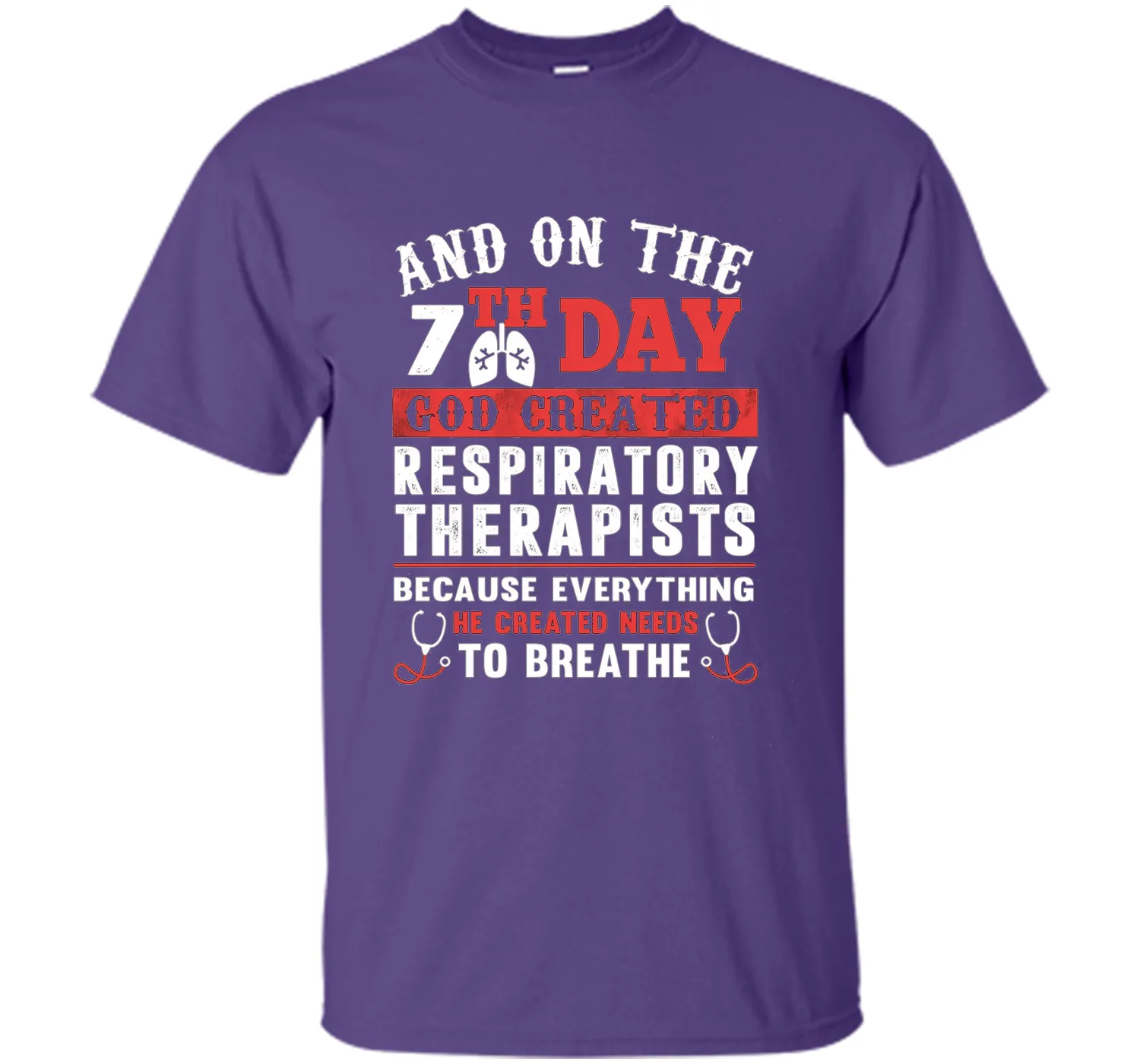 God Created Respiratory Therapists T Shirt