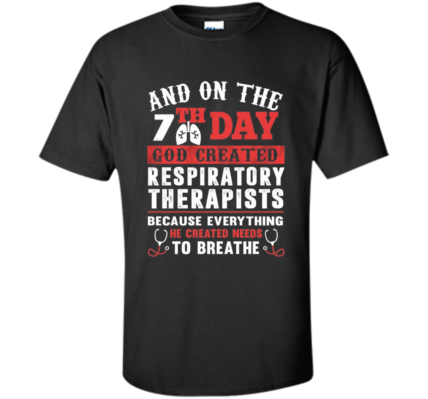 God Created Respiratory Therapists T Shirt