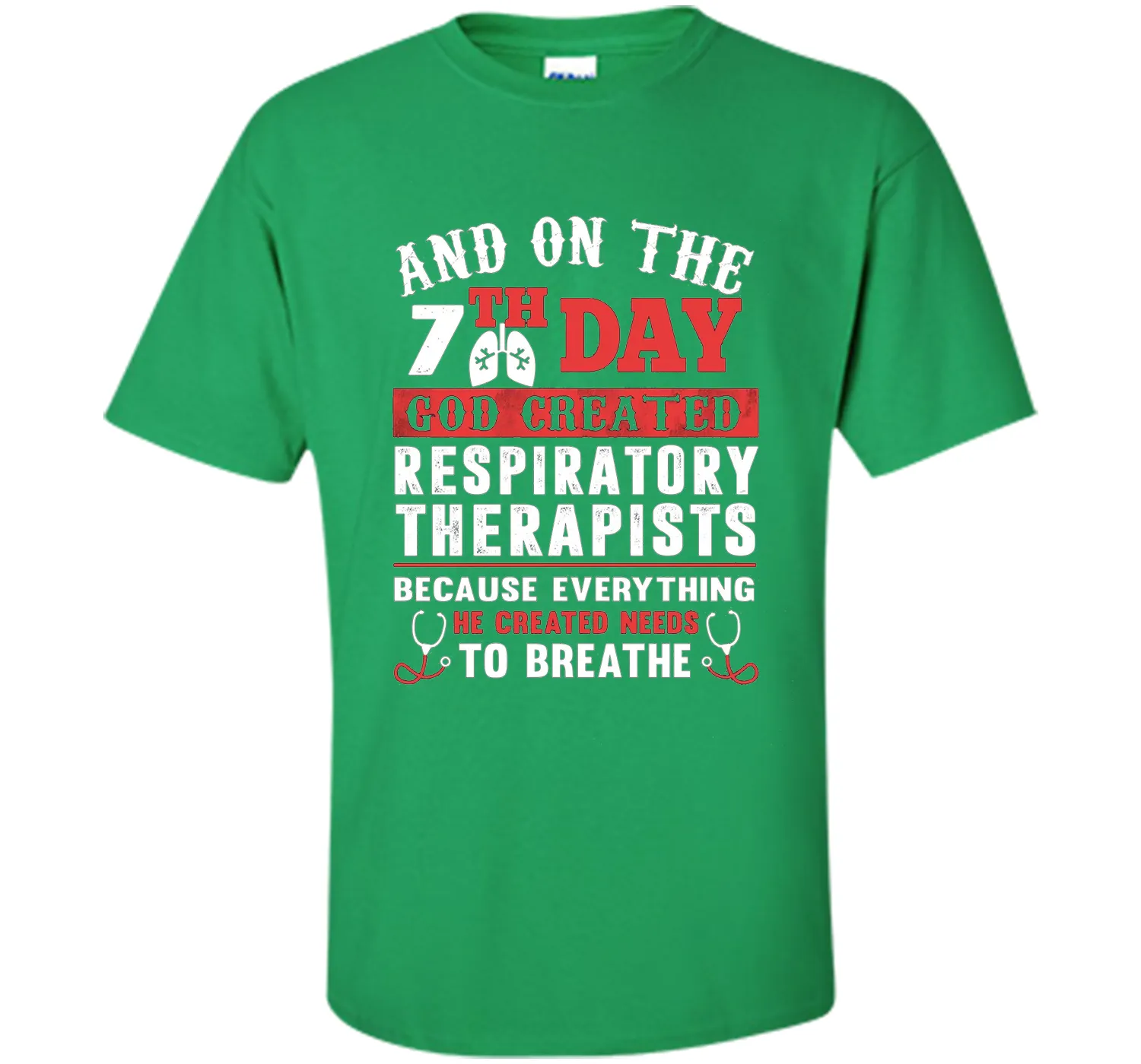God Created Respiratory Therapists T Shirt