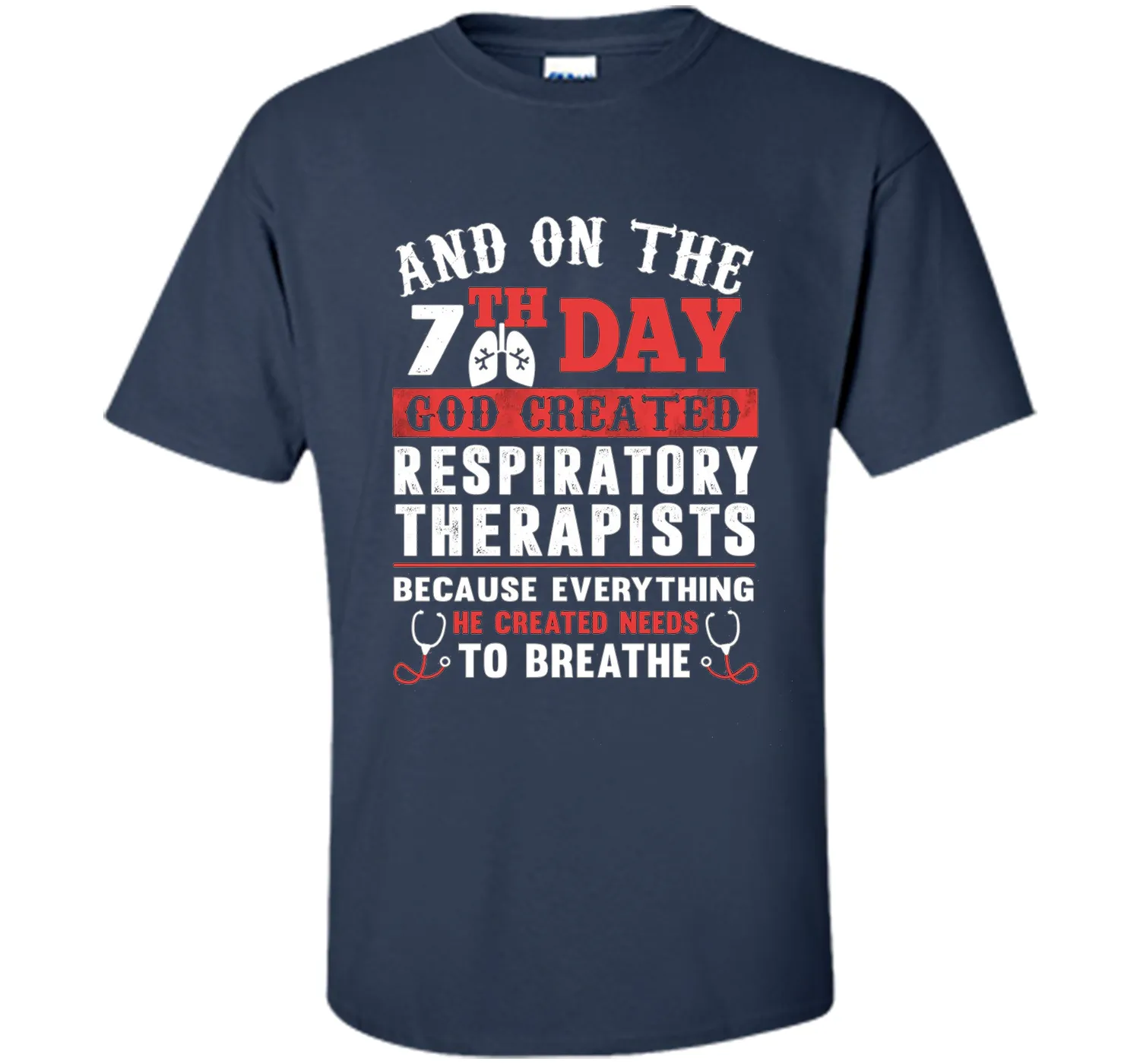 God Created Respiratory Therapists T Shirt