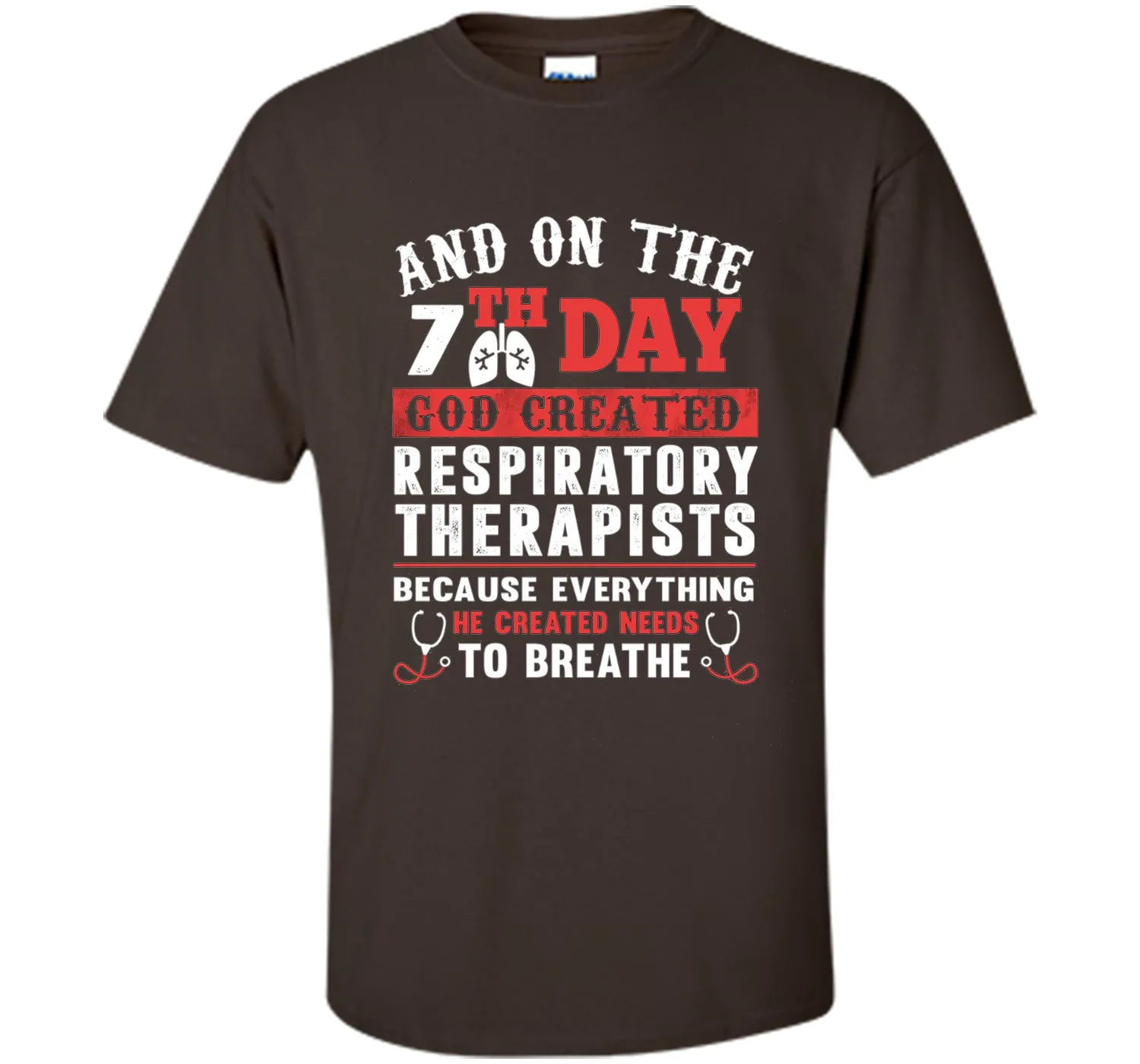 God Created Respiratory Therapists T Shirt