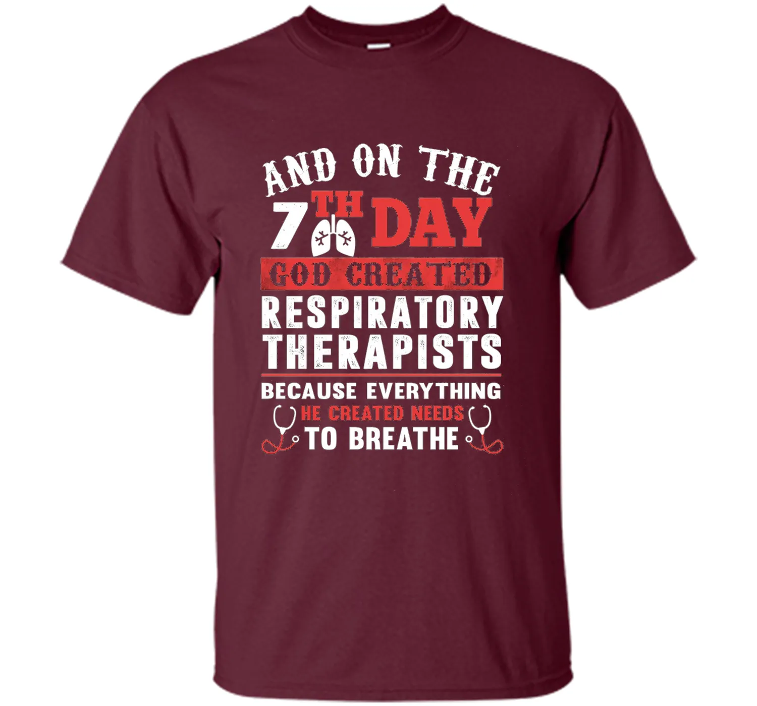 God Created Respiratory Therapists T Shirt